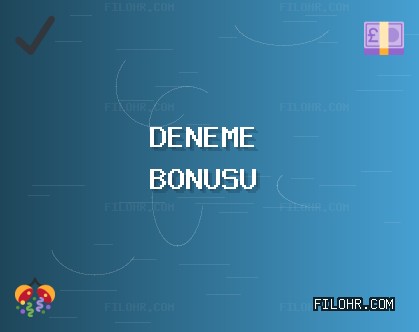 Deneme Bonusu Veren Siteler - 913 TL Bonus | filohr.com